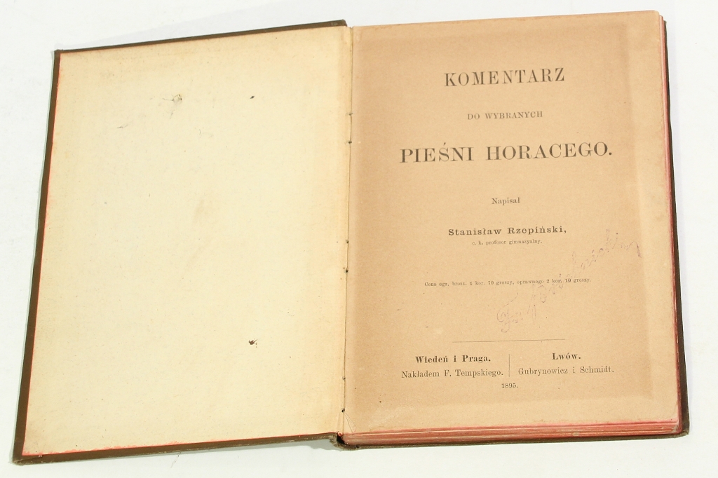 Stanisław Rzepiński Komentarz do wybranych pieśni Horacego [1895