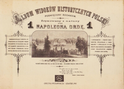 Orda Napoleon Album widoków historycznych poświęcony rodakom