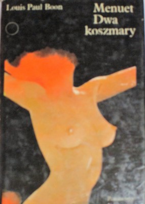 Boon Loius Paul, Menuet dwa koszmary
