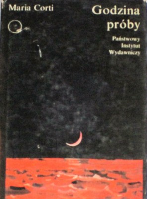 Maria Corti, Godzina próby