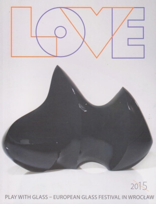 Love Play with Glass European Glass Festival in Wrocław