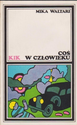Waltari Mika Coś w człowieku