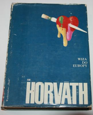 Horvath Ivan, Wiza do Europy