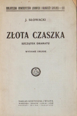 Słowacki Juliusz Złota czaszka Szczątek dramatu