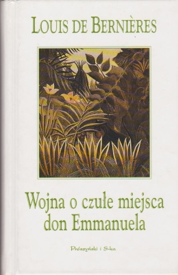 Bernieres Louis Wojna o czułe miejsca don Emmanuela