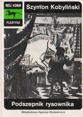 Kobyliński Szymon Podszepnik rysownika