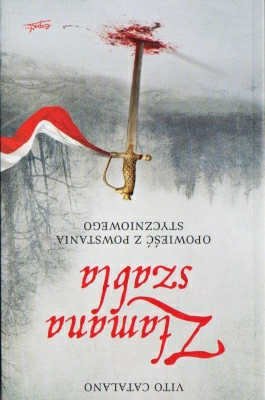 Catalano Vito Złamana szabla Opowieść z powstania styczniowego
