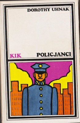 Uhnak Dorothy Policjanci