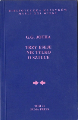 Jotha G.G. Trzy eseje nie tylko o sztuce 140744.