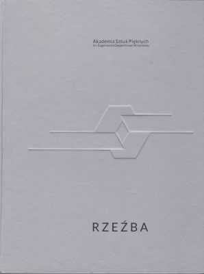 Jaskierska-Albrzykowska Grażyna, Kucharski Janusz, Leszczyńska-Szlachcic Elżbieta Rzeźba 143980.