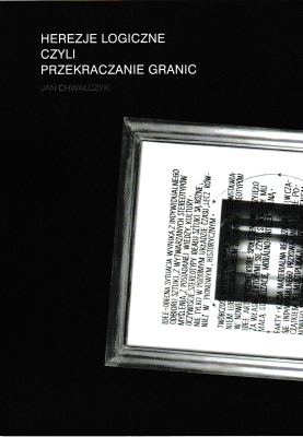 Chwałczyk Jan Herezje czyli przekraczanie granic 205469.