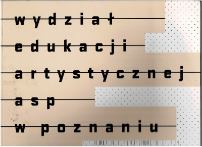 Imielska Joanna Wydział Edukacji Artystycznej ASP w Poznaniu 2010 303230.