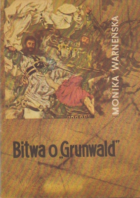 Warneńska Monika Bitwa o Grunwald 144365.