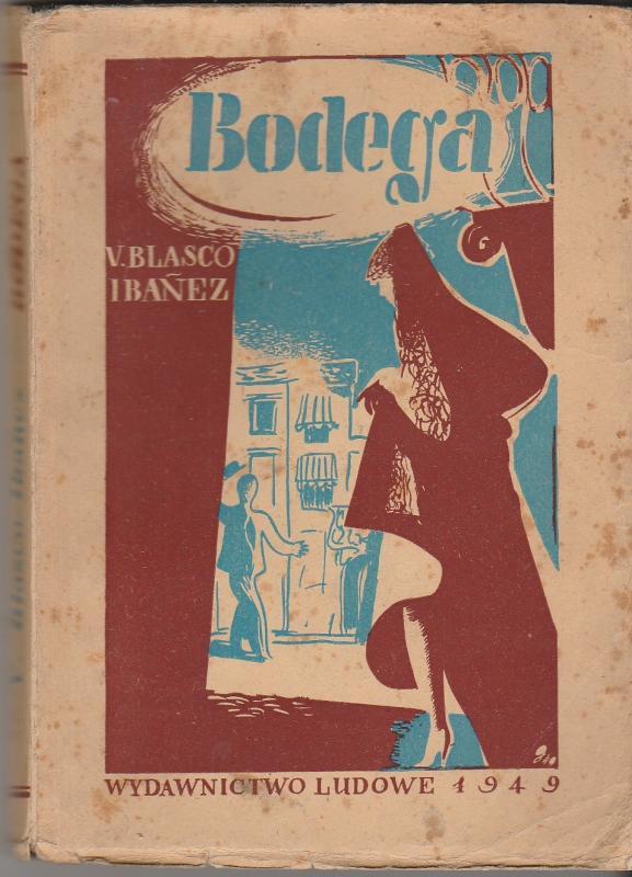 V. Blasco Ibanez Bodegra Tadeusz Gronowski