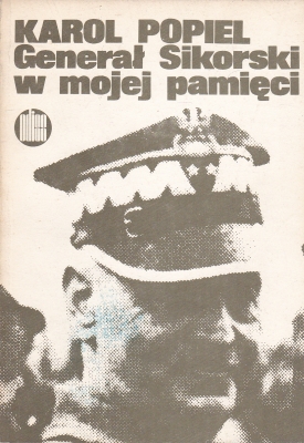 Popiel Karol Generał Sikorski w mojej pamięci 149157.