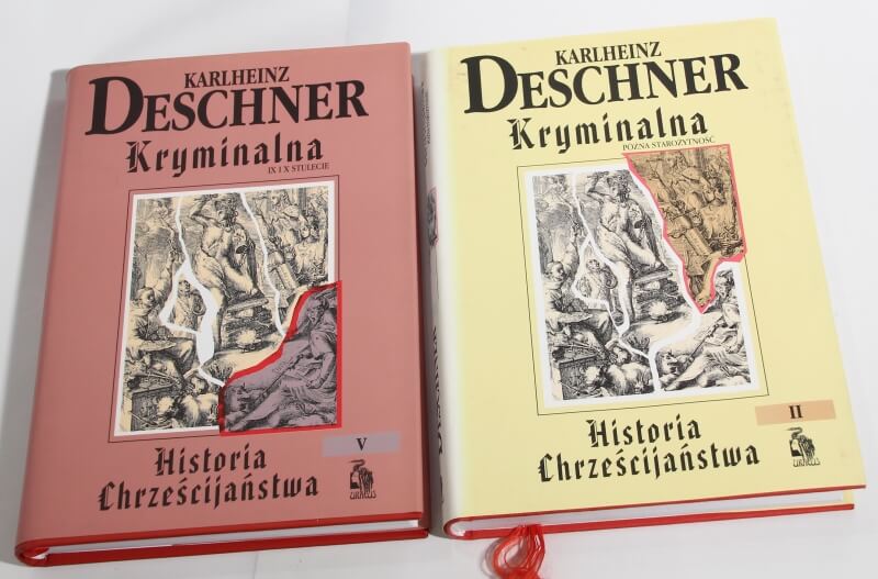 Deschner Karlheinz Kryminalna historia Chrześcijaństwa tom I-V, t. I