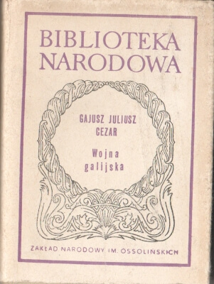 Gajusz Juliusz Cezar Wojna galijska, Biblioteka Narodowa [prezent] 149605.