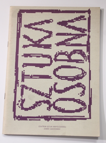 Robakowski Józef, Natalia LL, Andrzej Partum, Wacław Szapakowskii in. Sztuka osobna czyli republika artystów niezależnych 403787.