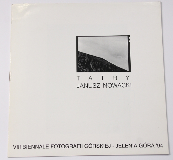 Janusz Nowacki Tatry (VIII biennale fotografii górskiej Jelenia Góra '94) 403820.