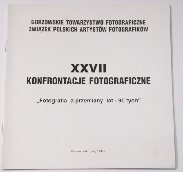 XXVII Konfrontacje fotograficzne „Fotografia a przemiany lat 90-tych” 403870.