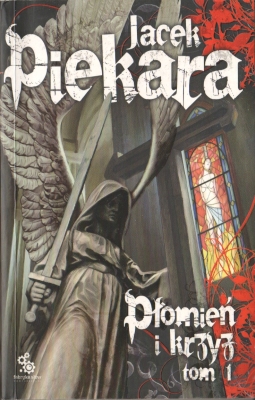 Piekara Jacek Płomień i krzyż tom 1 150186.
