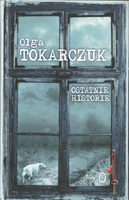 Tokarczuk Olga Ostatnie historie 208767.
