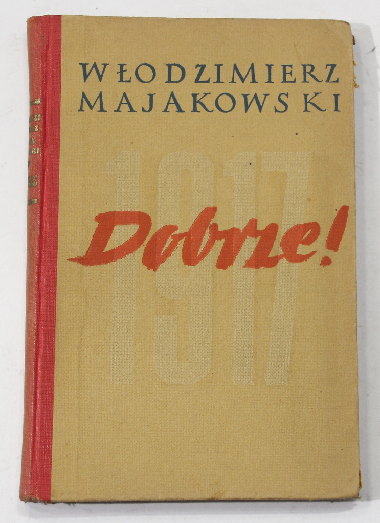 Włodzimierz Majakowski Dobrze! Poemat październikowy