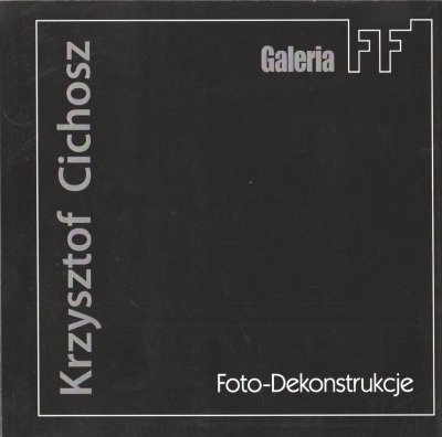 Krzysztof Cichosz Foto-Dekonstrukcje 403957.