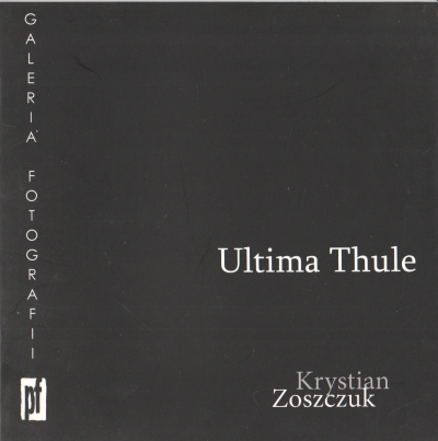 Krystian Zoszczuk Ultima Thule 403970.