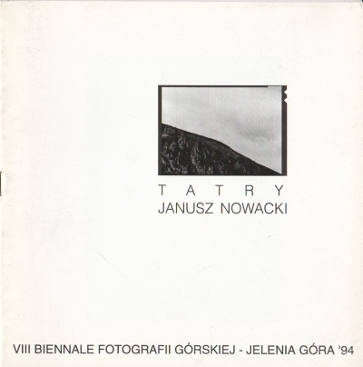 Nowacki Janusz Tatry VIII Biennale Fotografii Górskiej – Jelenia Góra '94 403979.