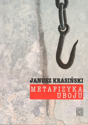 Krasiński Janusz Metafizyka uboju 210386.