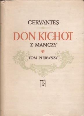 Cervantes saavedra Miguel Przemyślny hidalgo Don Kichot z Manczy 1-2t. [prezent] 306553.