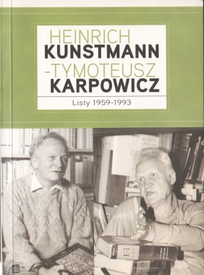 Karpowicz Tymoteusz, Kunstman Heinrich Listy 1959-1993 306706.