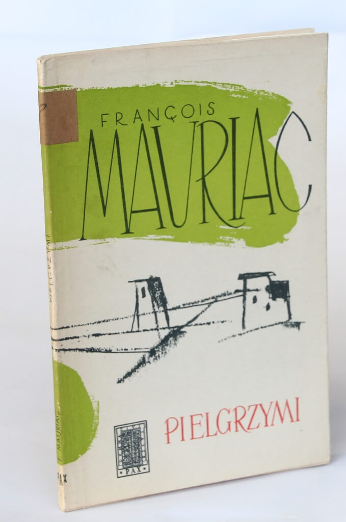Francois Mauriac Pielgrzymi
