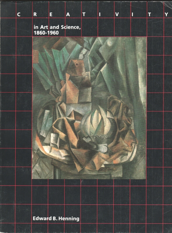 Henning Edward B. Creativity in Art and Science 1860-1960 404218.