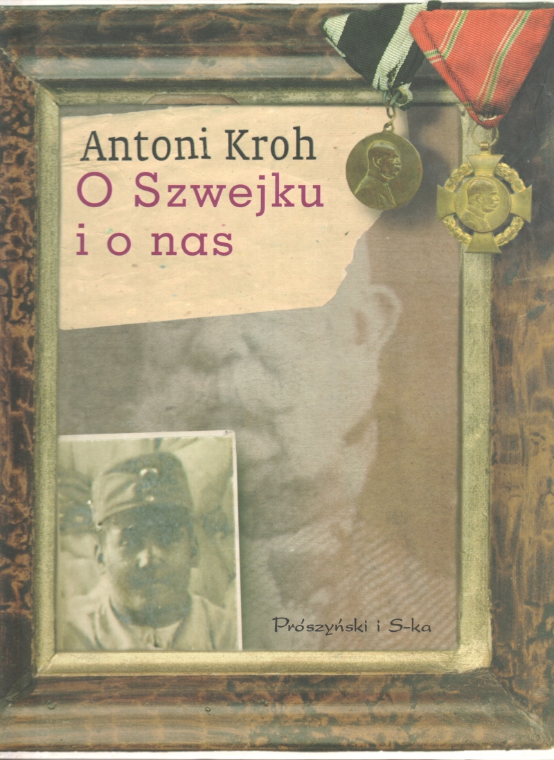 Kroh Antoni O Szwejku i o nas 152559.