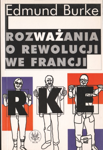 Burke Edmund Rozważania o rewolucji we Francji 152634.