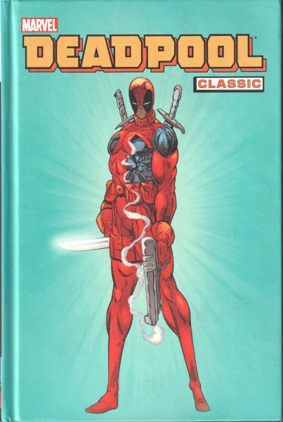 Liefeld Rob, Nicieza Fabian Deadpool Classic vol. 1 306894.