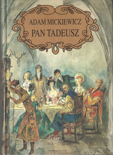 Mickiewicz Adam Pan Tadeusz czyli ostatni zajazd na Litwie ilustrował Jan Marcin Szancer 153139.