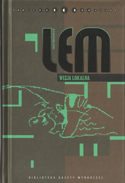 Lem Stanisław Wizja lokalna [Biblioteka Gazety Wyborczej] 153174.