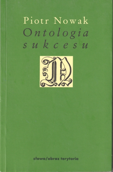 Nowak Piotr Ontologia sukcesu 153233.