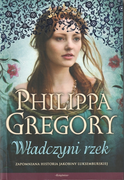 Gregory Philippa Władczyni rzek 153387.