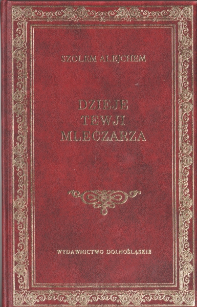 Alejchem Szolem Dzieje Tewli Mleczarza [Biblioteka Klasyki] [prezent] [oprawa] 153466.