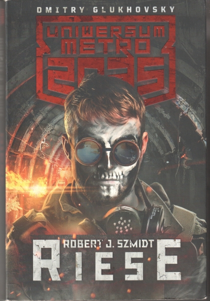 Szmidt Robert J. Riese Uniwersum Metro 2035 153478.