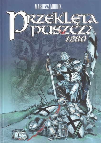 Moroz Mariusz Przeklęta puszcza 1280 212086.