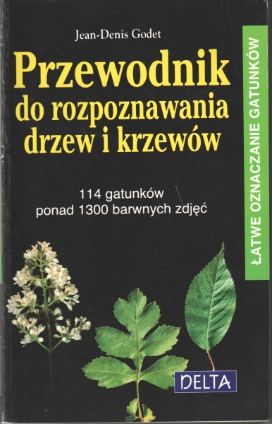 Godet Jean-Denis Przewodnik do rozpoznawania drzew i krzewów 153623.
