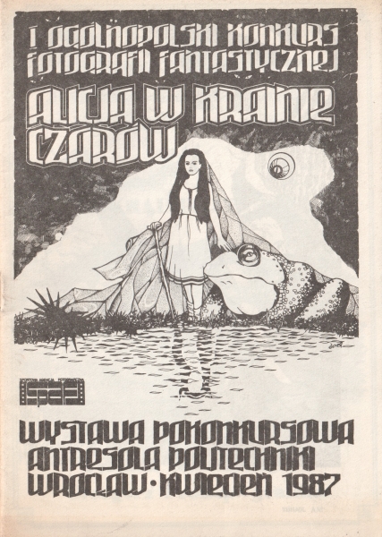 Olichwer Andrzej, Orzoł Marian, Prus Bolesław Katalog z wystawy pokonkursowej I Ogólnopolski Konkurs Fotografii Fantastycznej p.t.: Alicja w Krainie Czarów 153714.