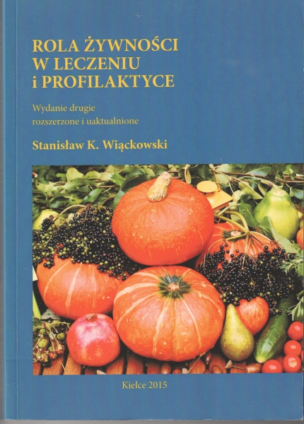 Wiąckowski Stanisław K. Rola żywności w leczeniu i profilaktyce 153966.