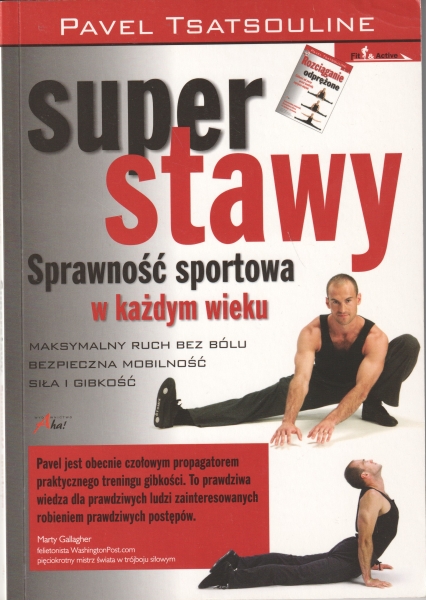 Tsatsouline Pavel Super stawy Sprawność sportowaw każdym wieku 154008.