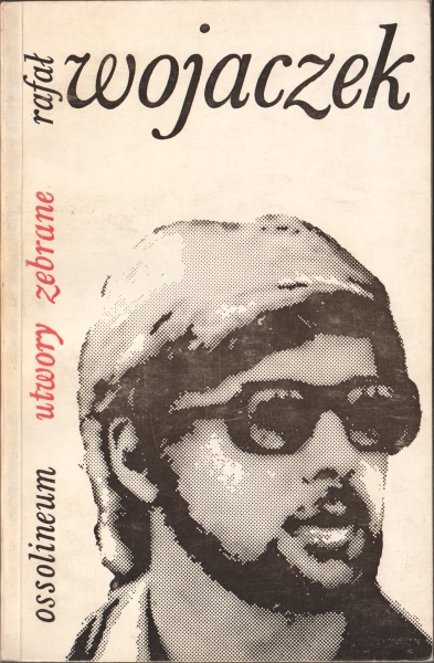 Wojaczek Rafał Utwory zebrane 154120.